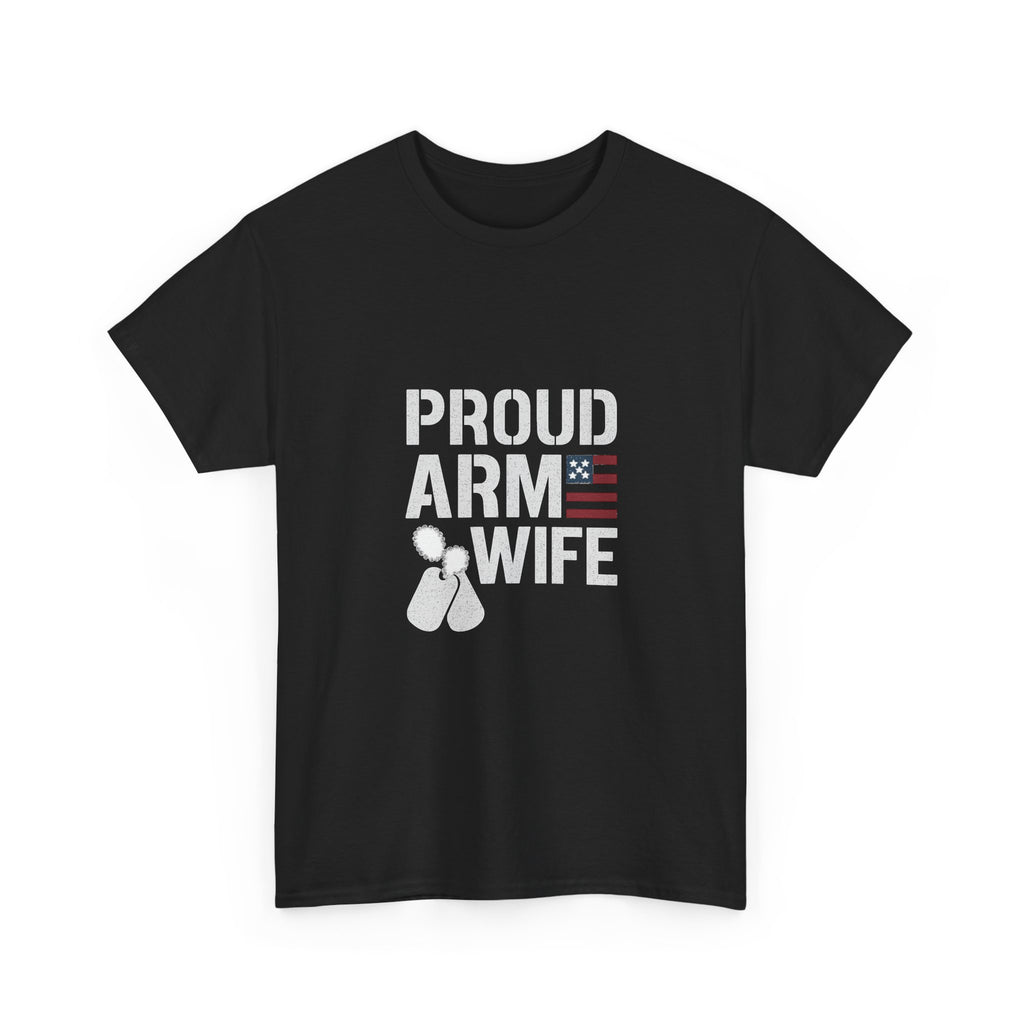 Proud Army Wife Military T-Shirt | Unique Gift | Graphic Tee