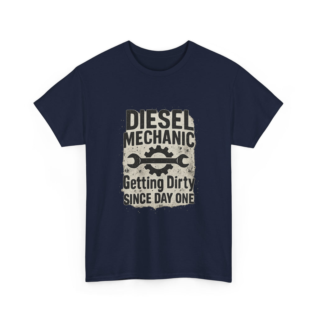 Diesel Mechanic Getting Dirty Since Day One T-Shirt | Mechanic Gift | Graphic Tee