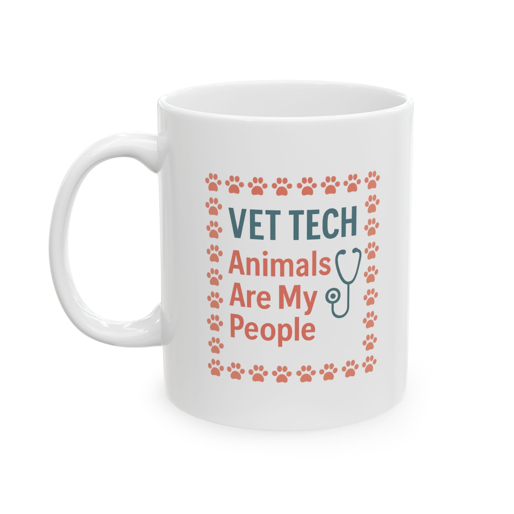 Veterinary Technician Animals Are My People Ceramic Mug