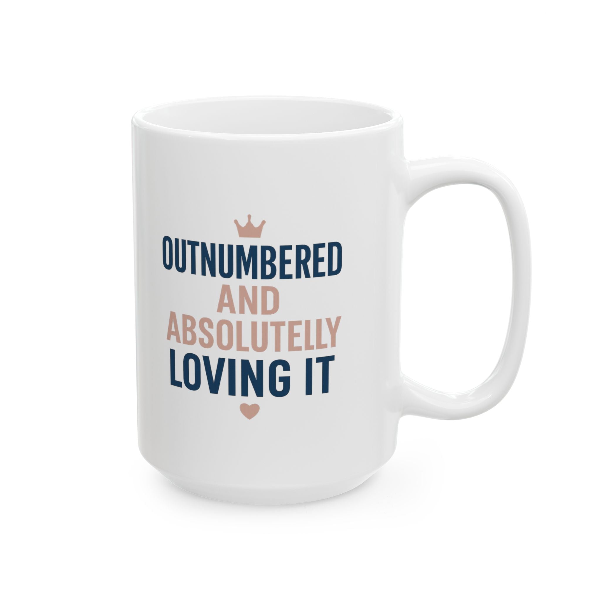 Girl Dad Outnumbered And Absolutely Loving It Coffee Mug | Gift for Dad | Ceramic Mug
