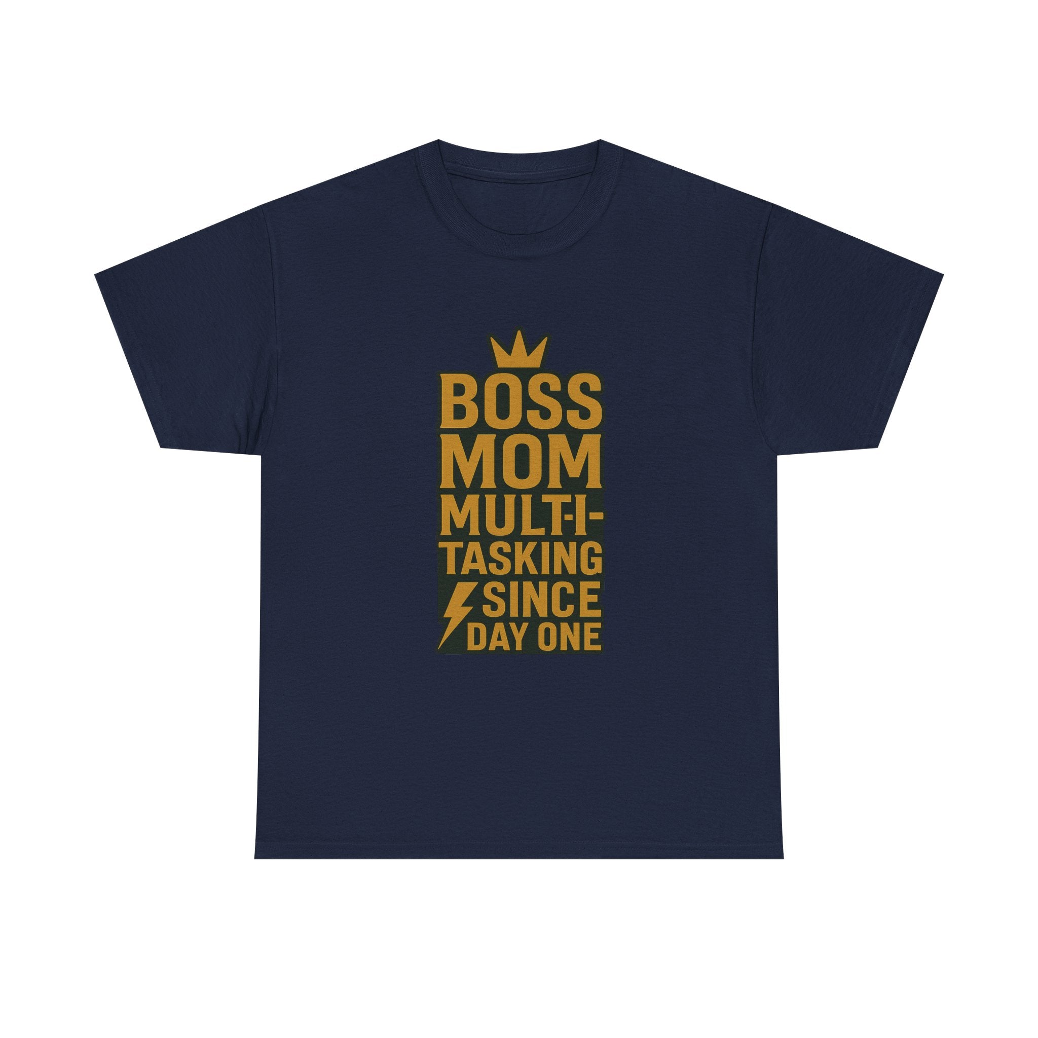 Boss Mom Multitasking Since Day One T-Shirt | Gift for Mom | Graphic Tee