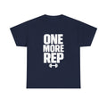 One More Rep Gym Motivation T-Shirt | Unique Gift | Graphic Tee