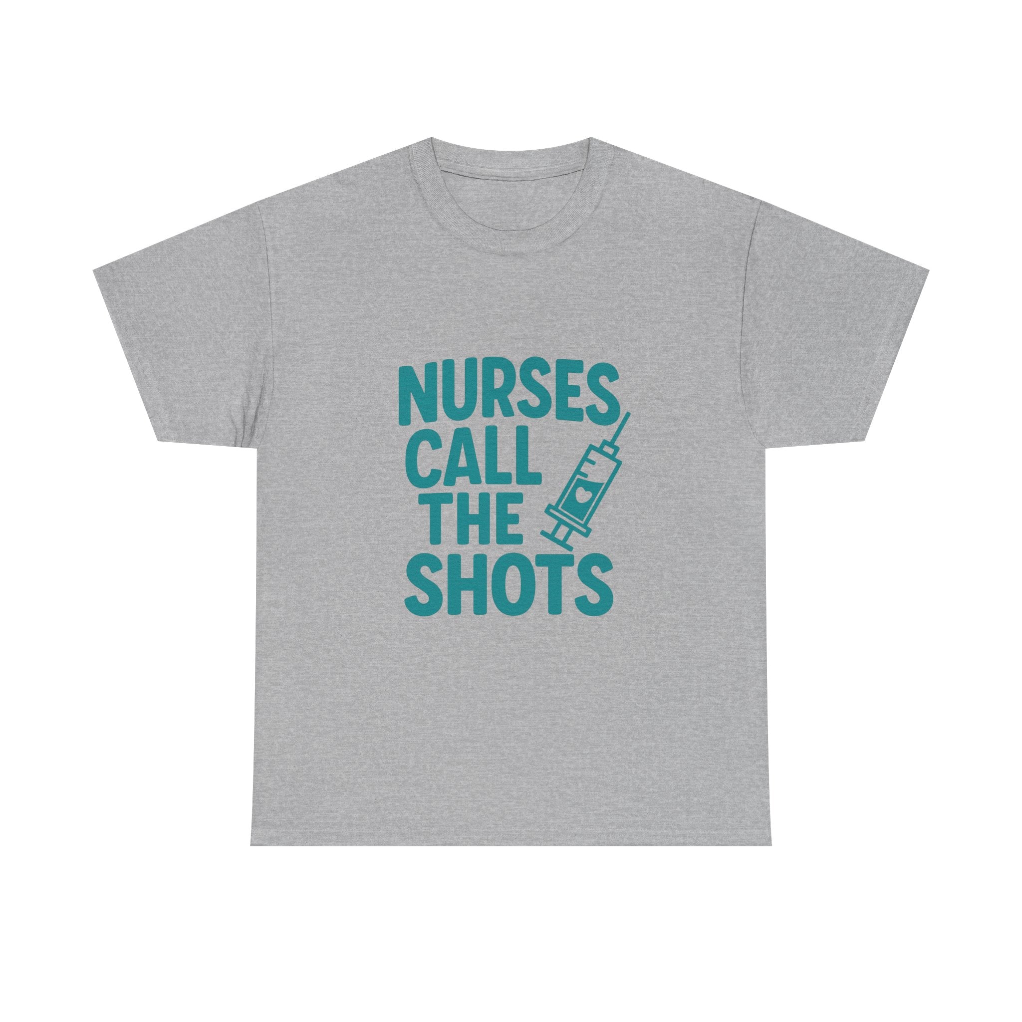 Nurses Call The Shots Medical T-Shirt | Nurse Gift | Graphic Tee