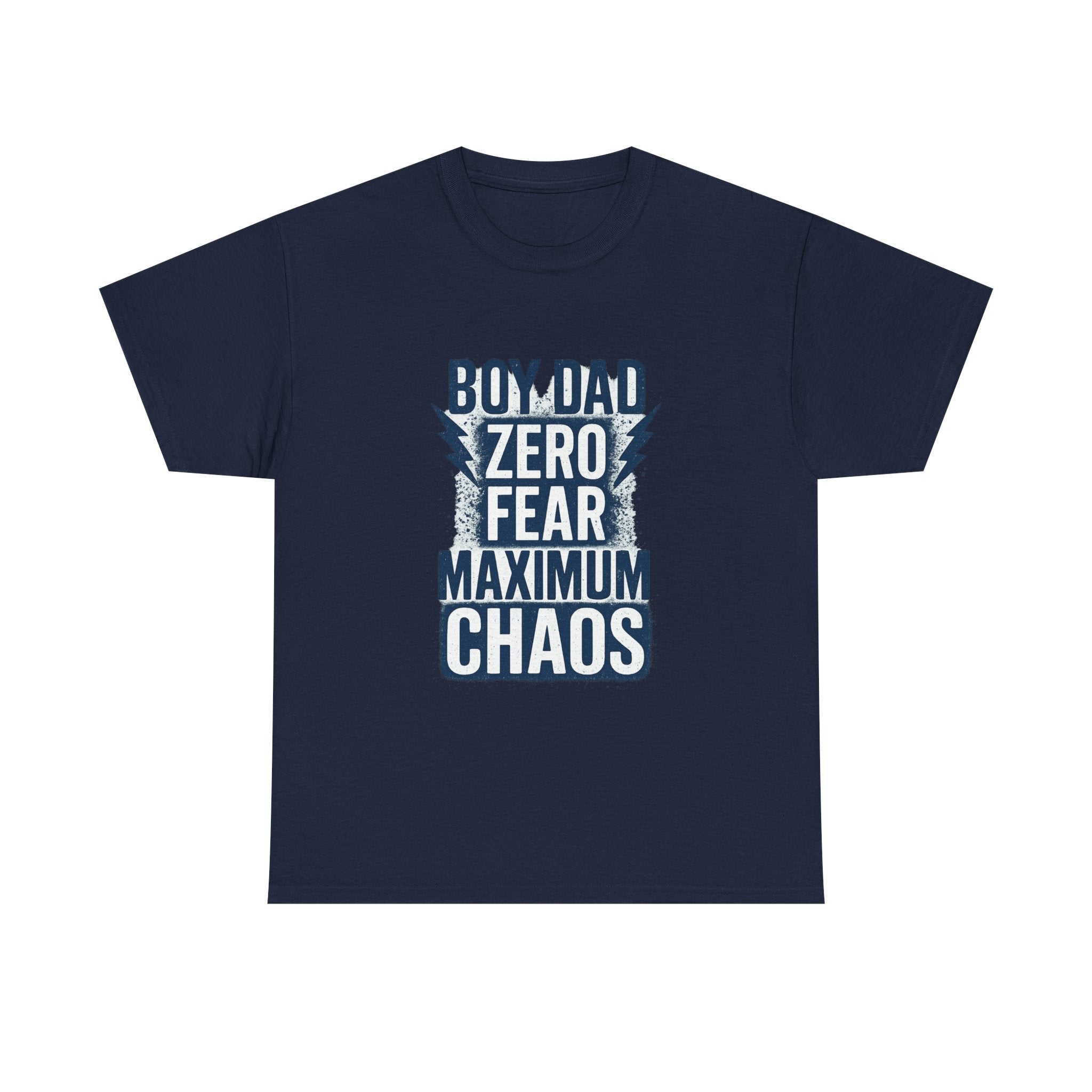 Boy Dad Zero Fear Maximum Chaos T-Shirt | Gift for Dad | Graphic Tee