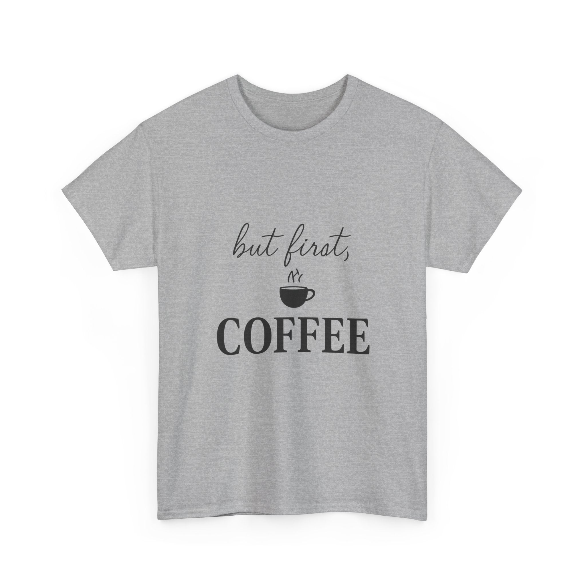 But First Coffee T-Shirt | Coffee Lover Gift | Graphic Tee