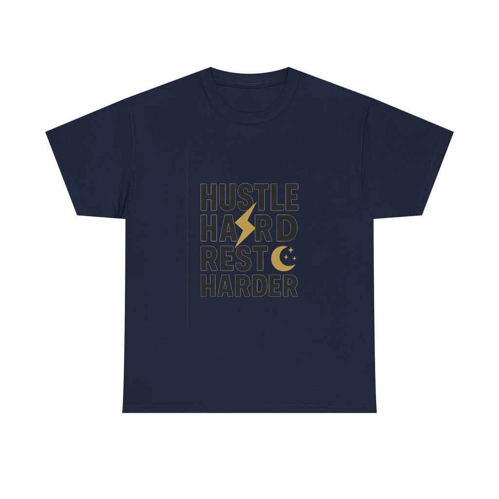 Hustle Hard Rest Harder T-Shirt | Unique Gift | Graphic Tee