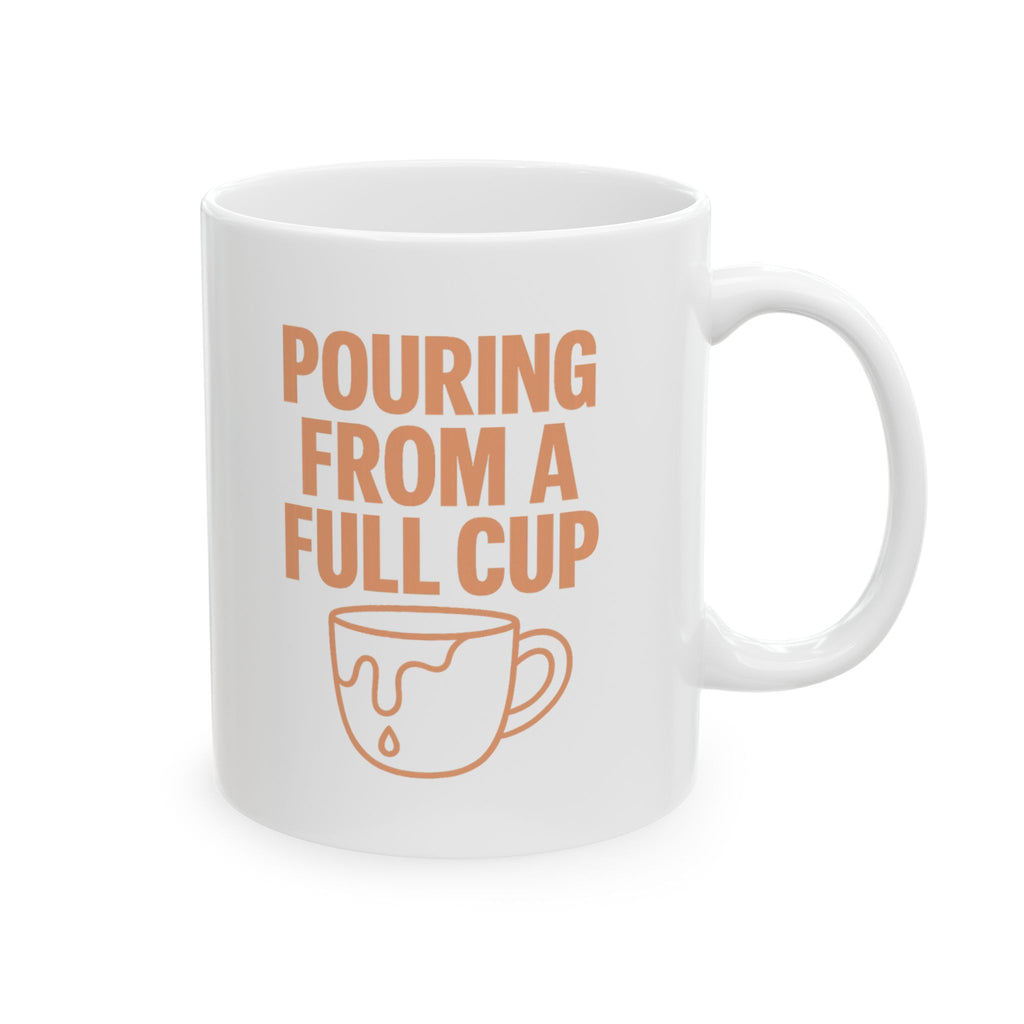 Mental Health Counselor Pouring From Full Cup Coffee Mug | Unique Gift | Ceramic Mug