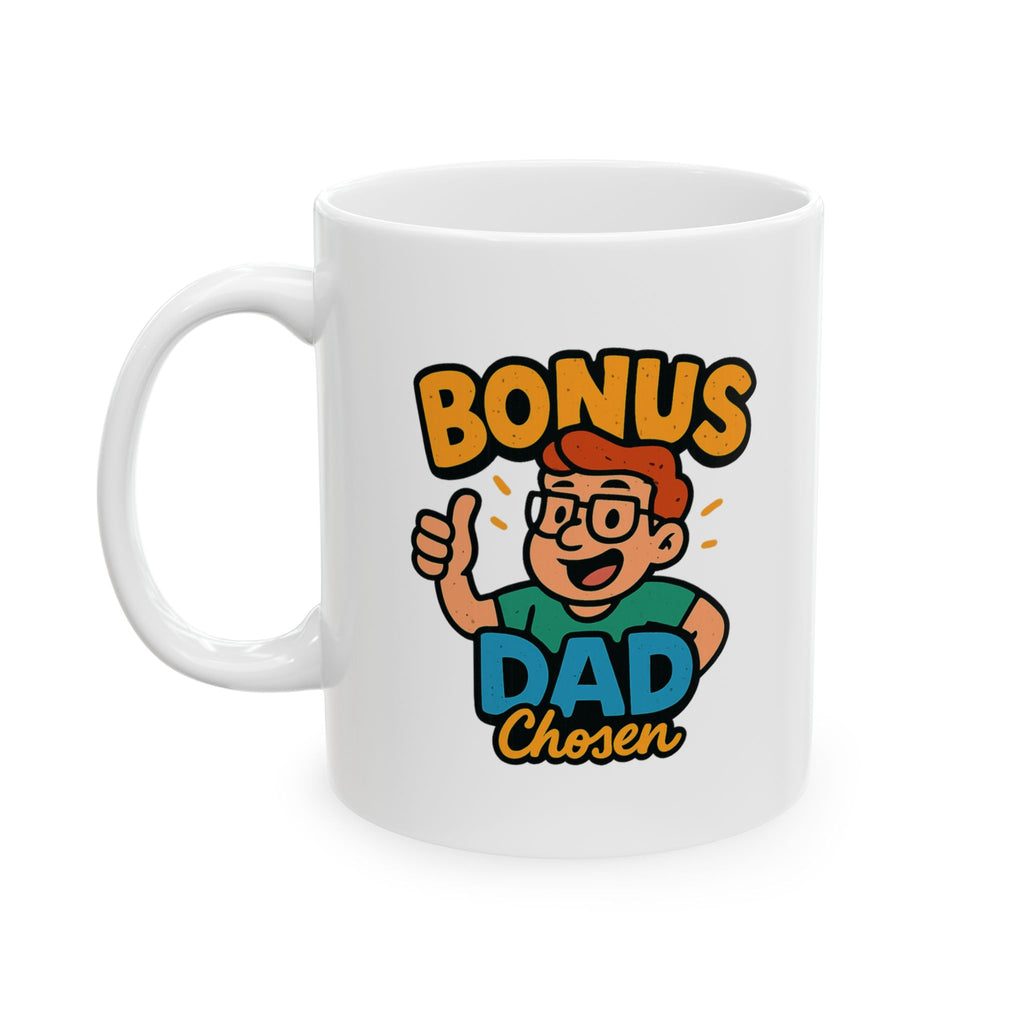 World Greatest Bonus Dad Coffee Mug | Bonus Dad Gift | Ceramic Mug