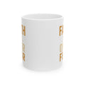 Faith Over Fear Every Single Morning Coffee Mug | Unique Gift | Ceramic Mug