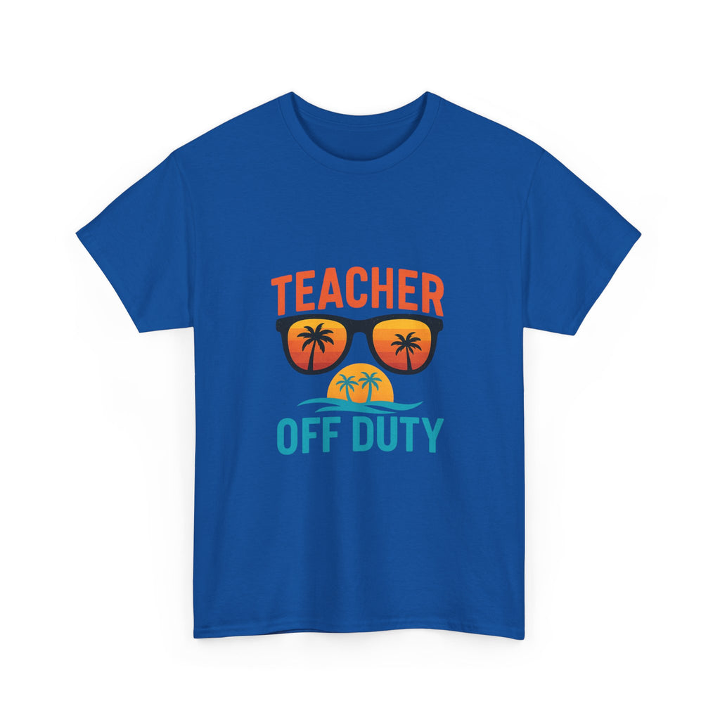 Teacher Off Duty Summer Break T-Shirt | Teacher Gift | Graphic Tee