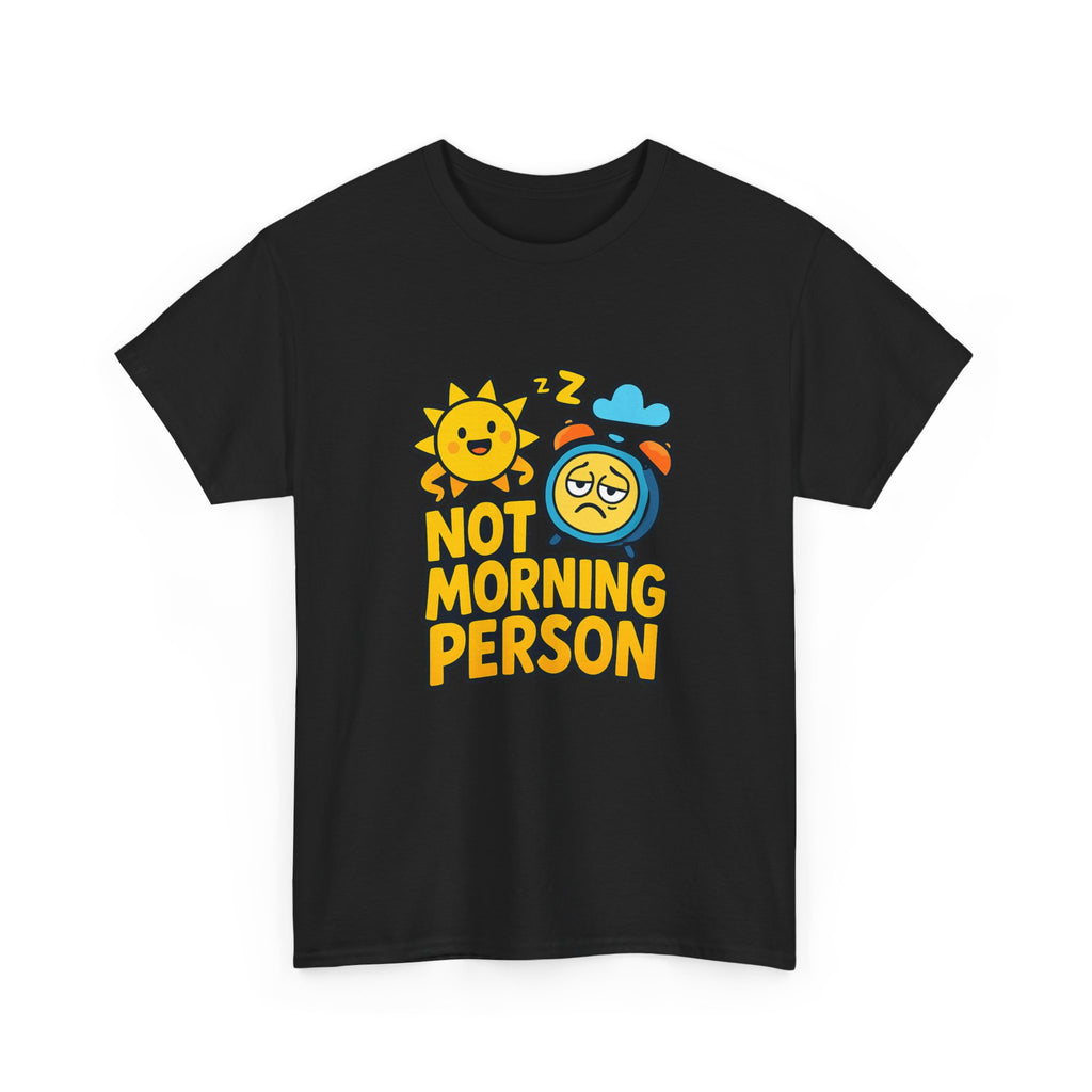 Not A Morning Person Science Confirmed T-Shirt | Funny Morning Gift | Graphic Tee