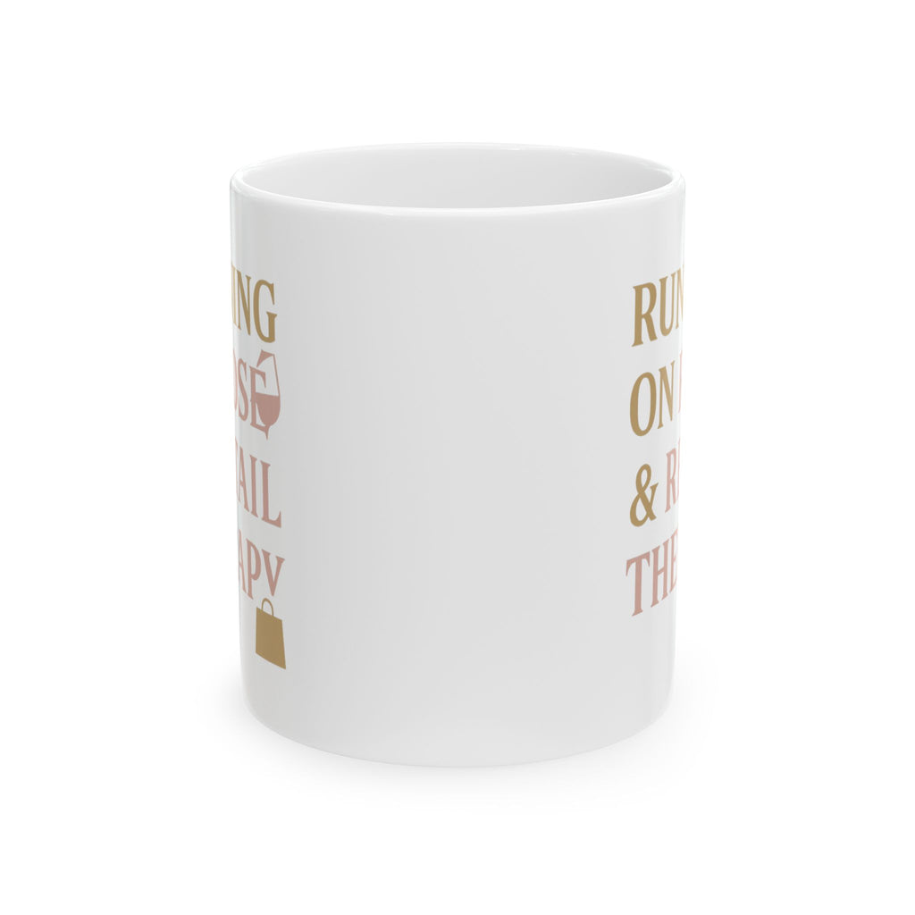 Running On Rosé And Retail Therapy Coffee Mug | Unique Gift | Ceramic Mug