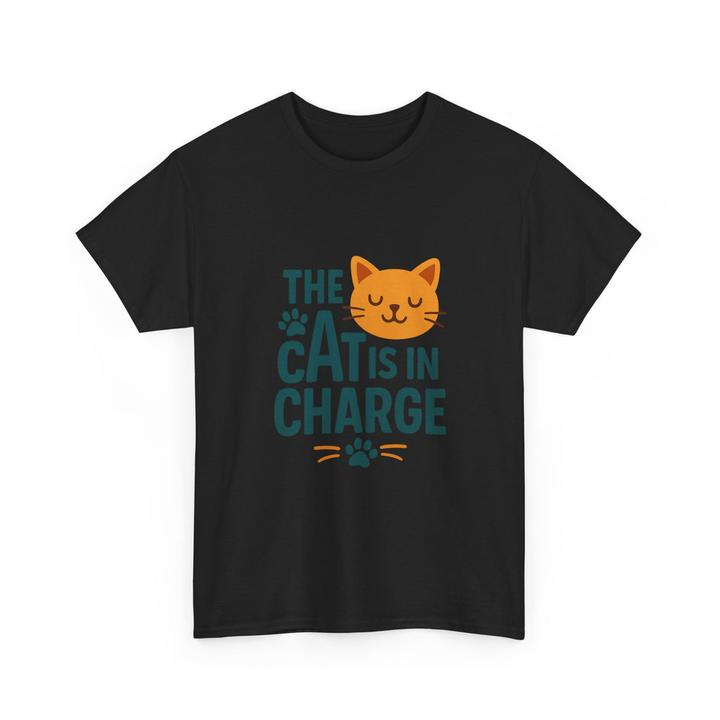 The Cat Is In Charge Here T-Shirt | Funny Cat Lover | Graphic Tee