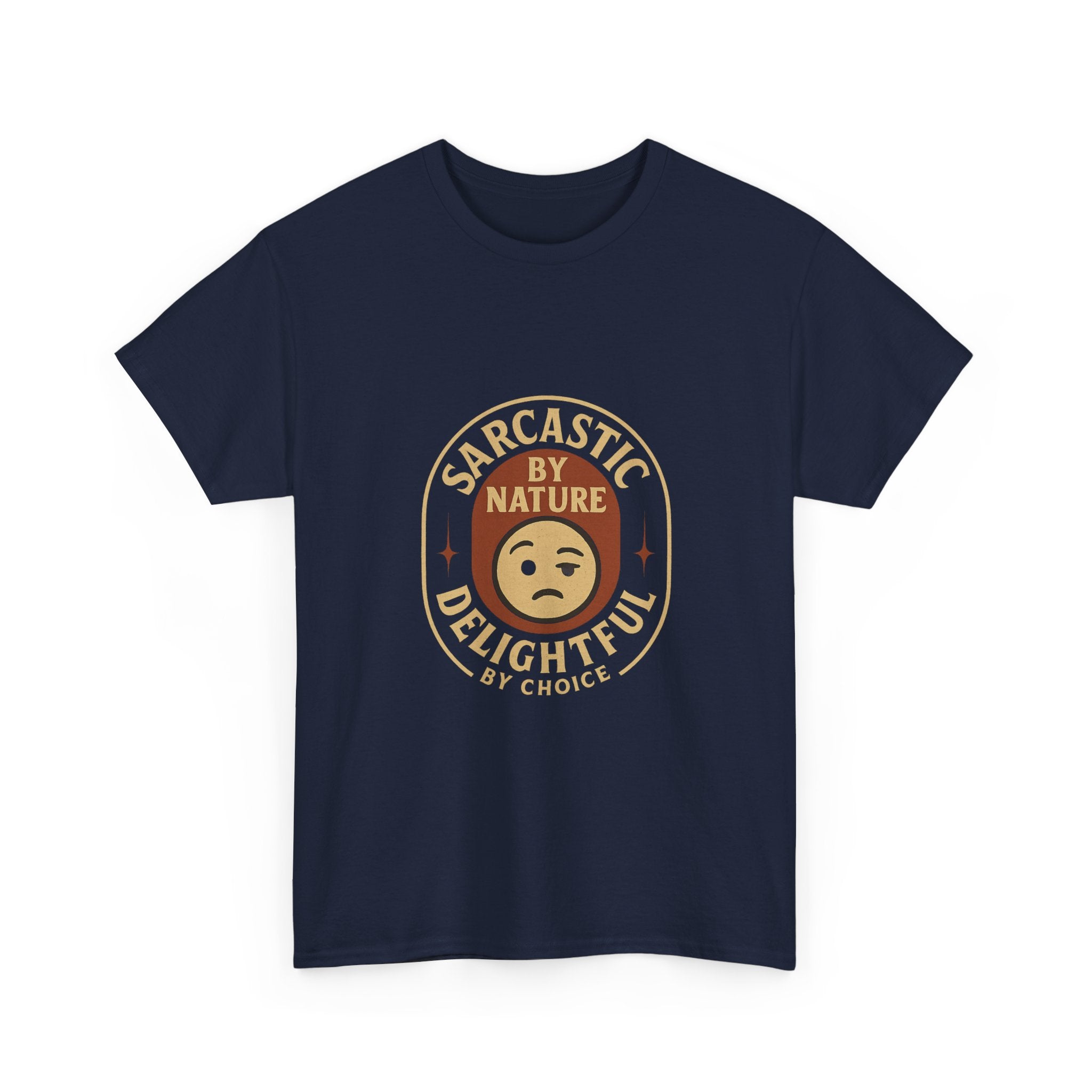 Sarcastic By Nature Delightful By Choice T-Shirt | Unique Gift | Graphic Tee