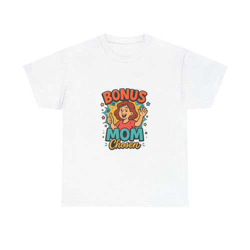 Bonus Mom Showing Up Every Single Day T-Shirt | Stepmom Gift | Graphic Tee