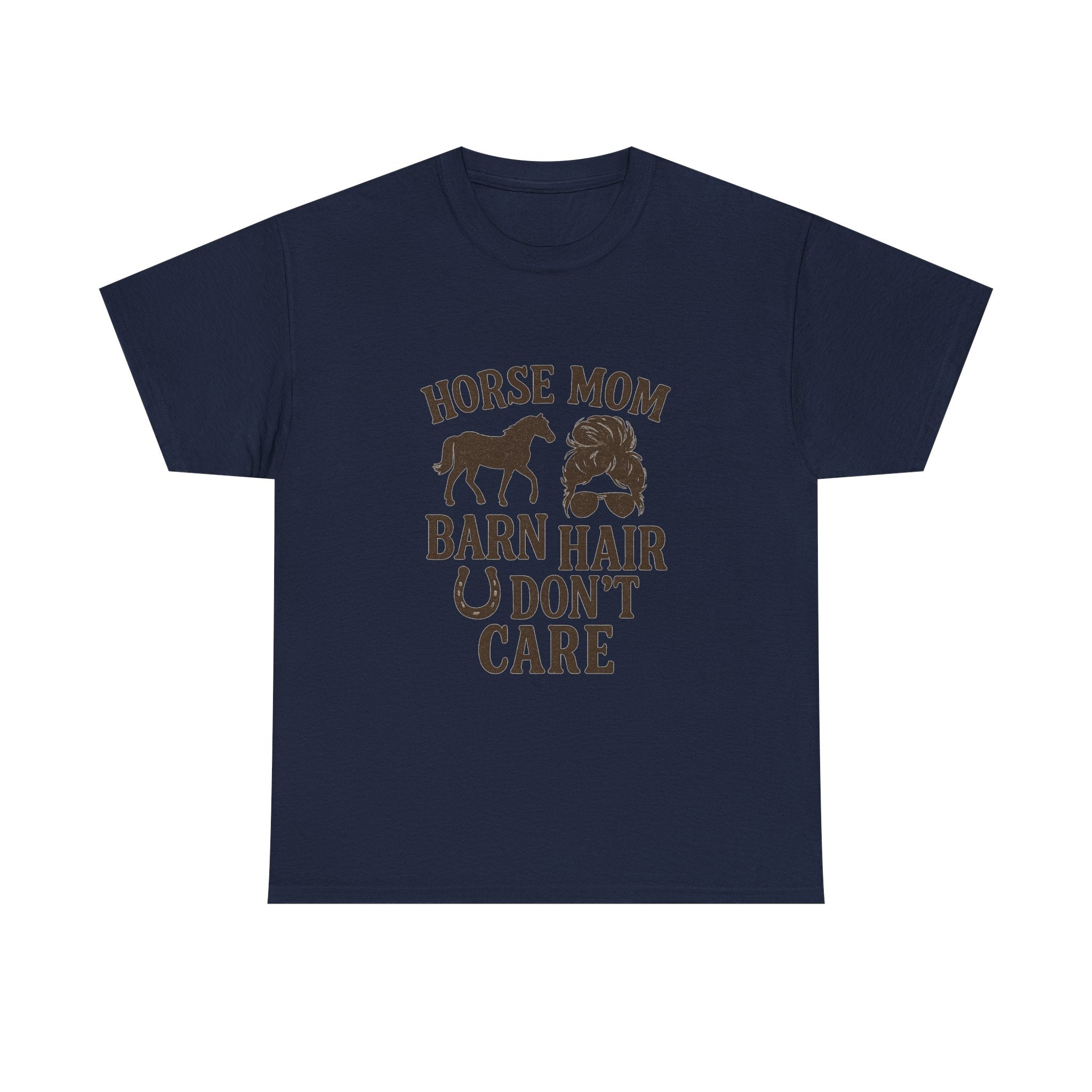 Horse Mom Barn Hair Dont Care T-Shirt | Gift for Mom | Graphic Tee