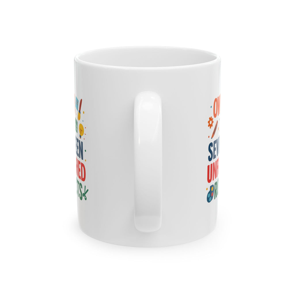ADHD Owner Of Seventeen Unfinished Projects Coffee Mug | ADHD Awareness Gift | Ceramic Mug
