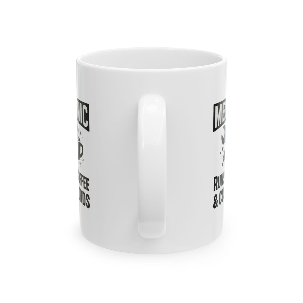 Mechanic Runs On Coffee And Cuss Words Coffee Mug | Mechanic Gift | Ceramic Mug