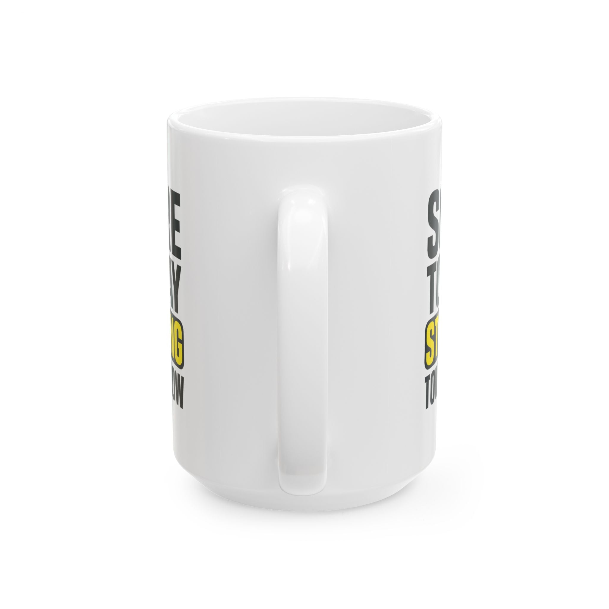 Sore Today Strong Tomorrow Coffee Mug | Unique Gift | Ceramic Mug