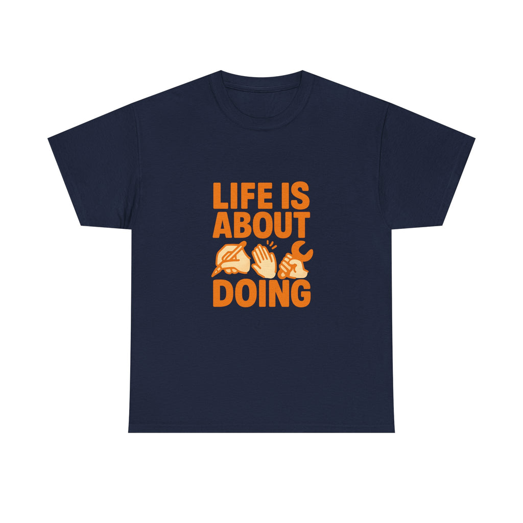 Occupational Therapist Life Is About Doing T-Shirt | Unique Gift | Graphic Tee