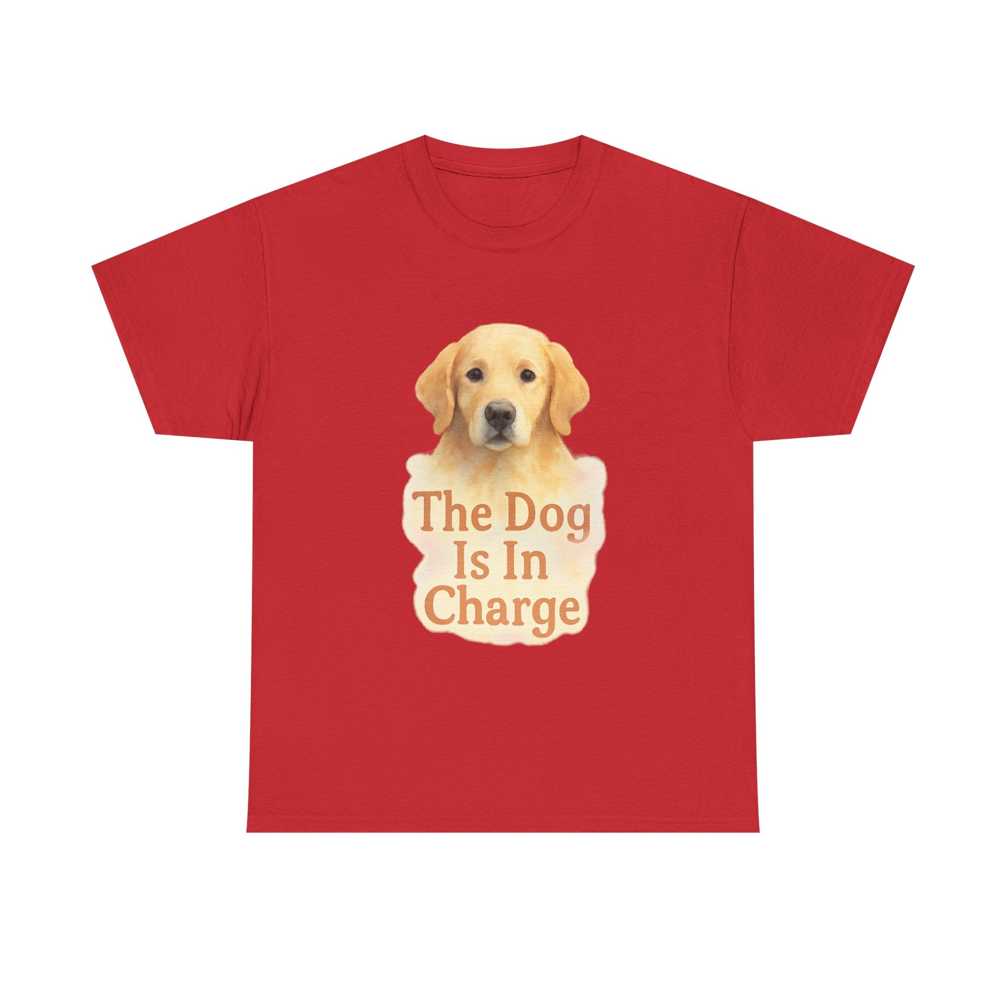 The Dog Is In Charge Here T-Shirt | Funny Dog Lover | Graphic Tee