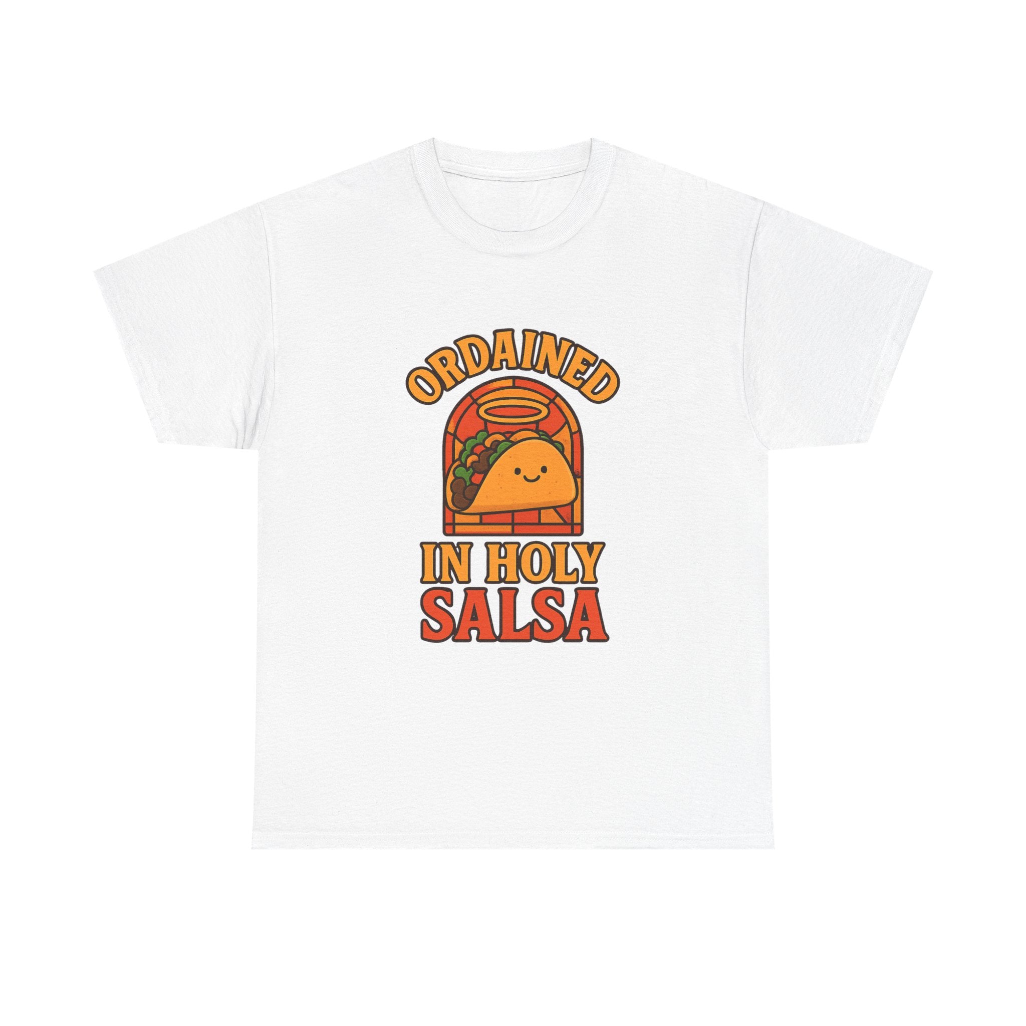 Taco Pastor Ordained In Holy Salsa T-Shirt | Unique Gift | Graphic Tee