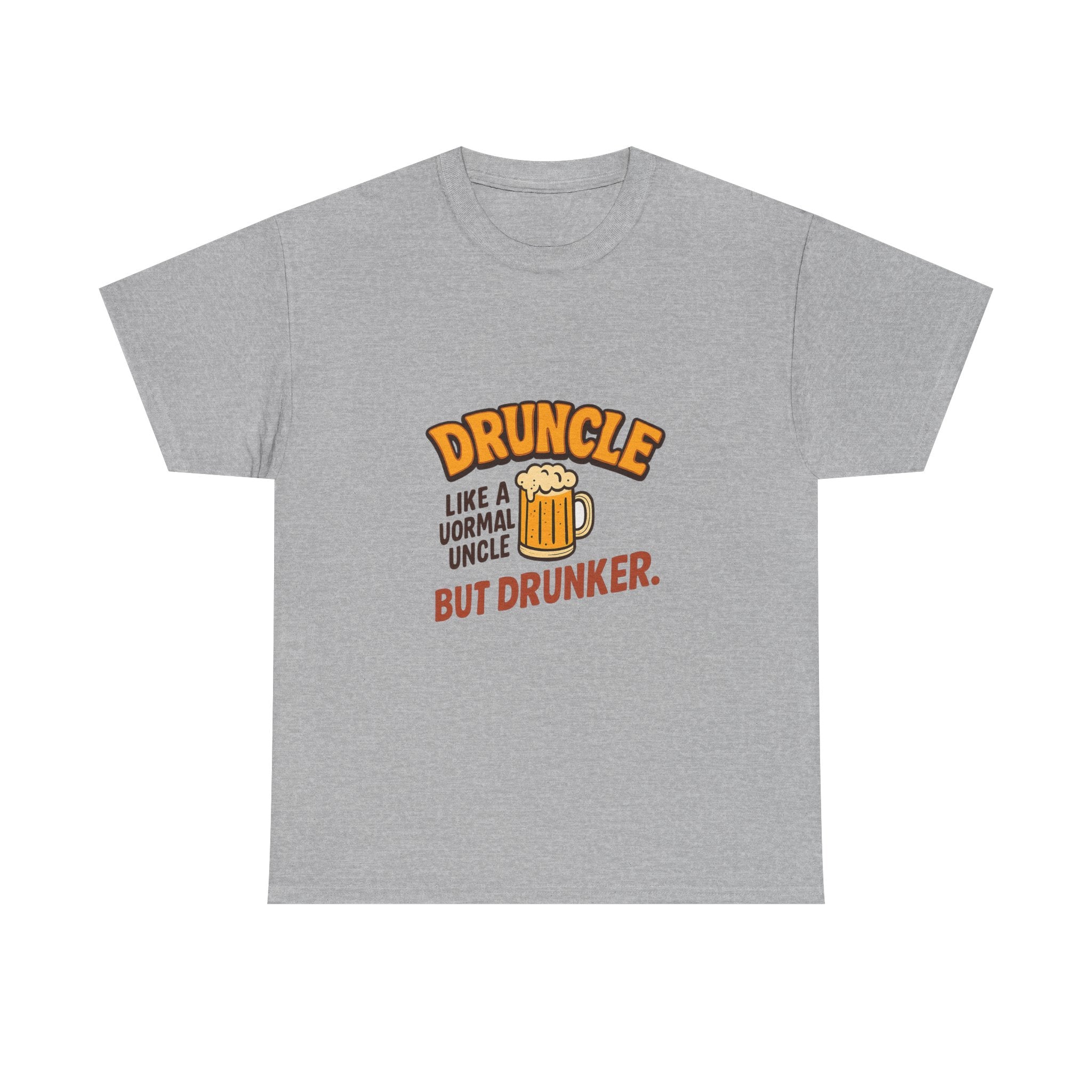 Druncle Like A Normal Uncle But Drunker T-Shirt | Unique Gift | Graphic Tee