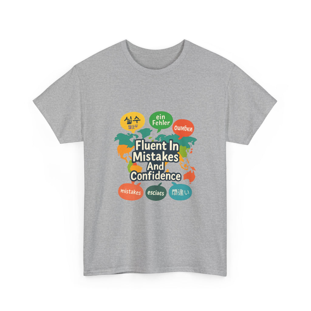 Language Learner Fluent In Mistakes And Confidence T-Shirt