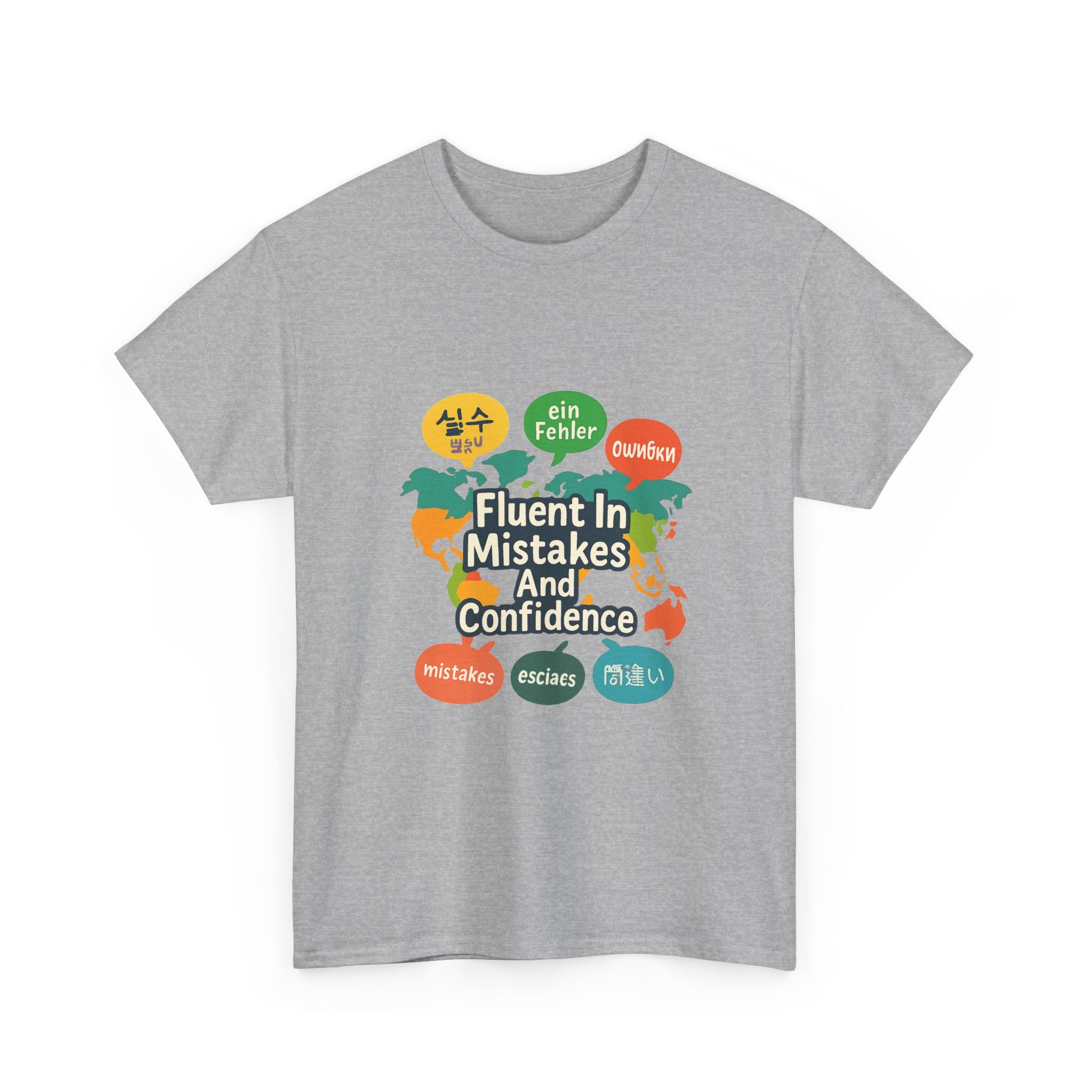 Language Learner Fluent In Mistakes And Confidence T-Shirt