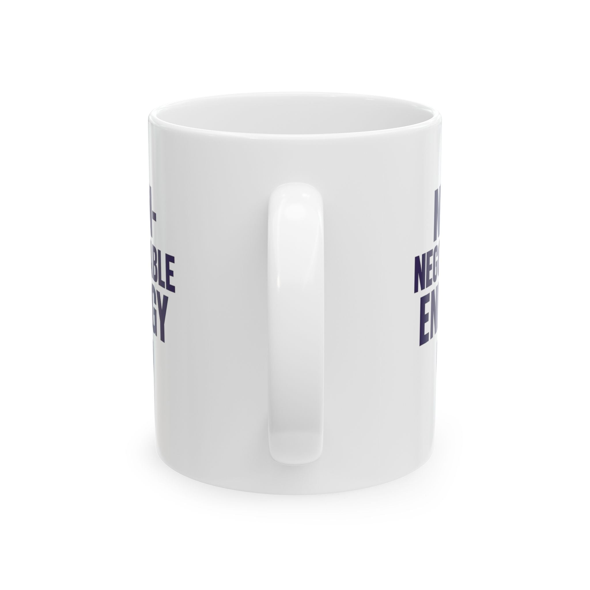 Boundary Setter Non-Negotiable Energy Coffee Mug | Unique Gift | Ceramic Mug