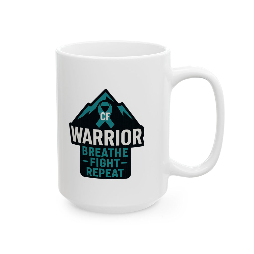 Cystic Fibrosis Warrior Breathe Fight Repeat Ceramic Mug