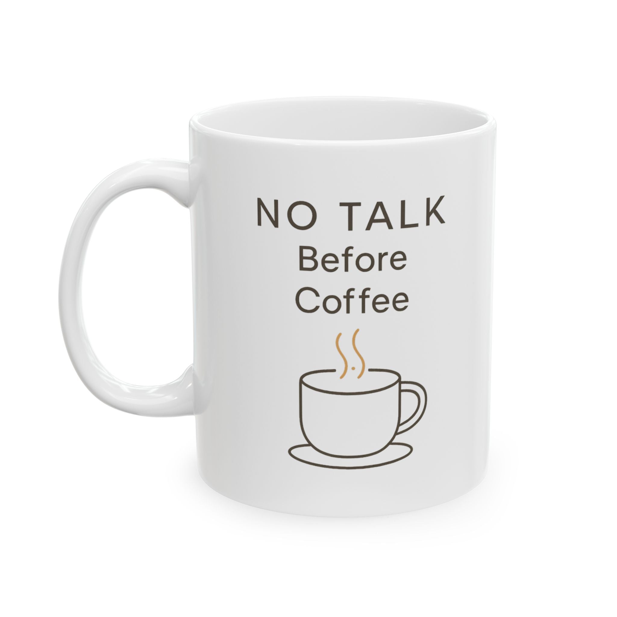 No Talking Before Coffee Strict Policy Coffee Mug | Funny Gift | Ceramic Mug