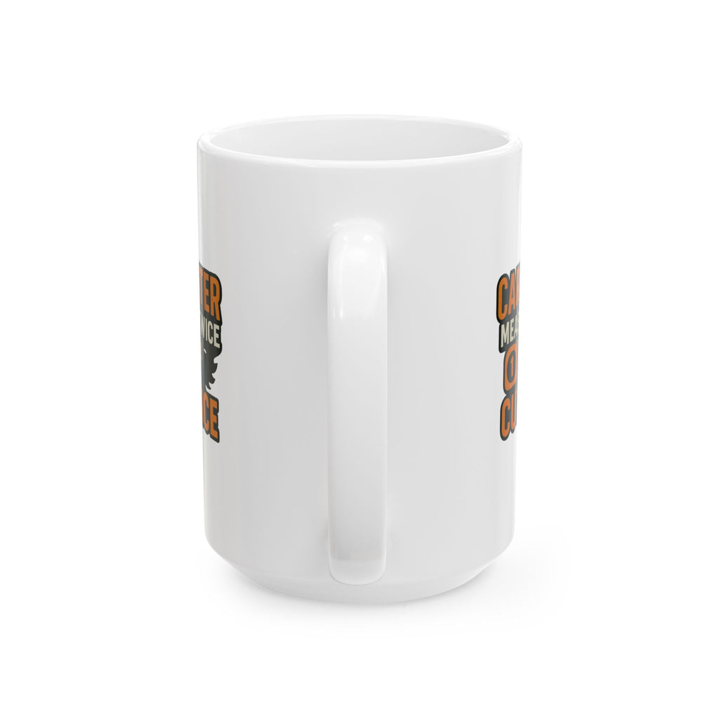 Carpenter Measure Twice Cut Once Coffee Mug | Unique Gift | Ceramic Mug