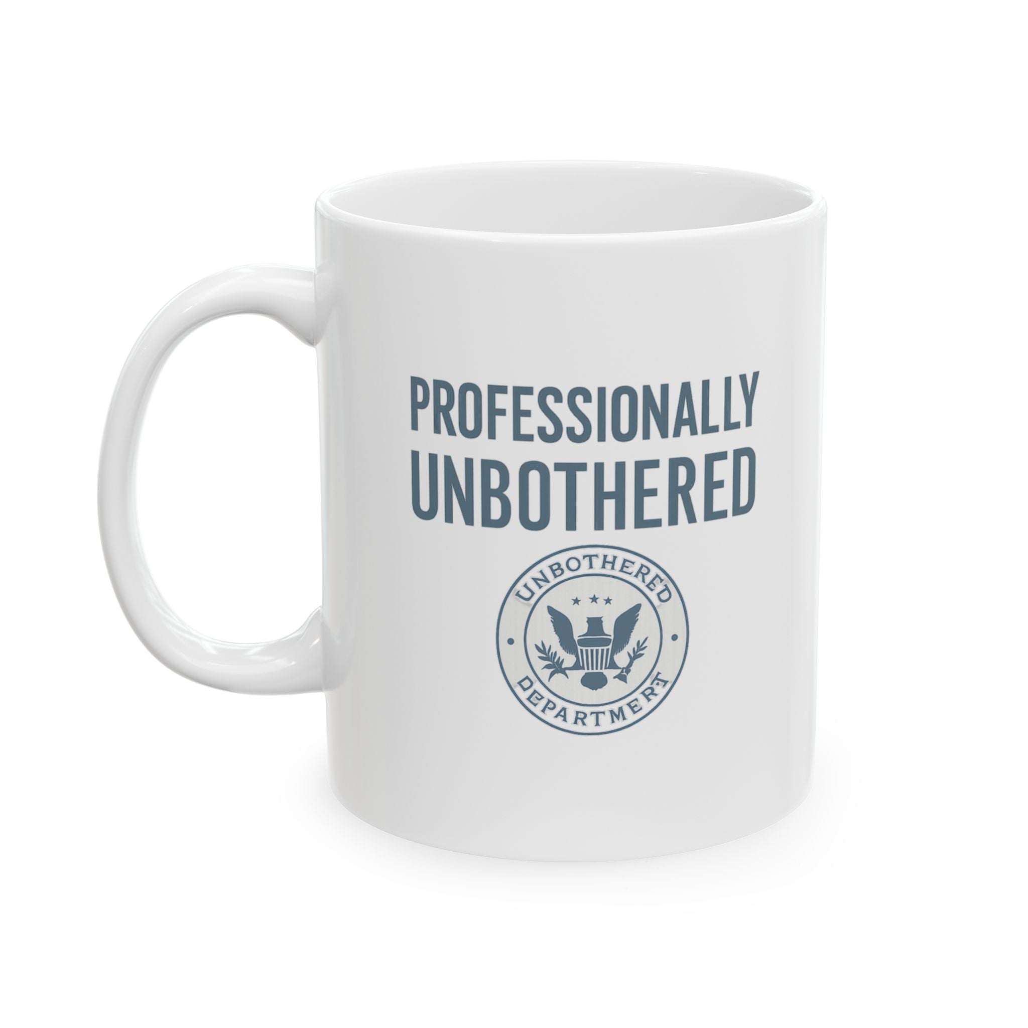 Professionally Unbothered Coffee Mug | Unique Gift | Ceramic Mug