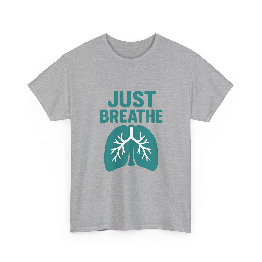 Respiratory Therapist Just Breathe RT T-Shirt | Unique Gift | Graphic Tee