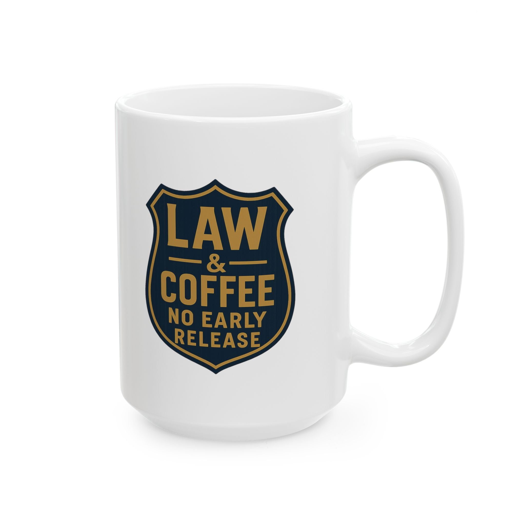 Probation Officer Law And Coffee No Early Release Coffee Mug | Coffee Lover Gift | Ceramic Mug