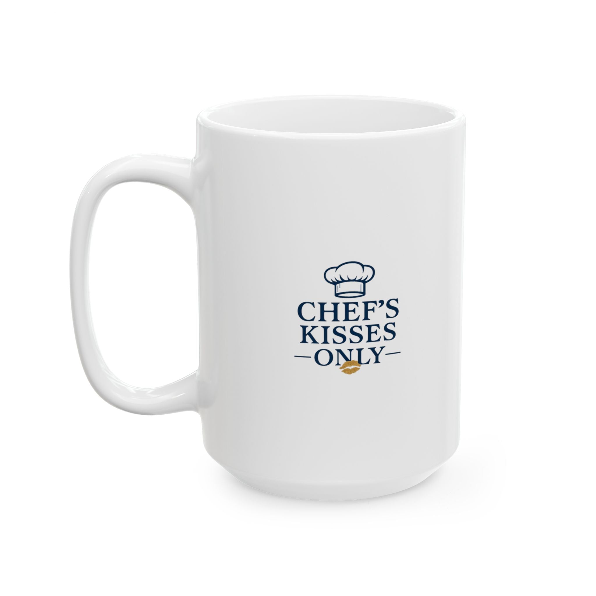 Chef's Kisses Only Coffee Mug | Chef Gift | Ceramic Mug