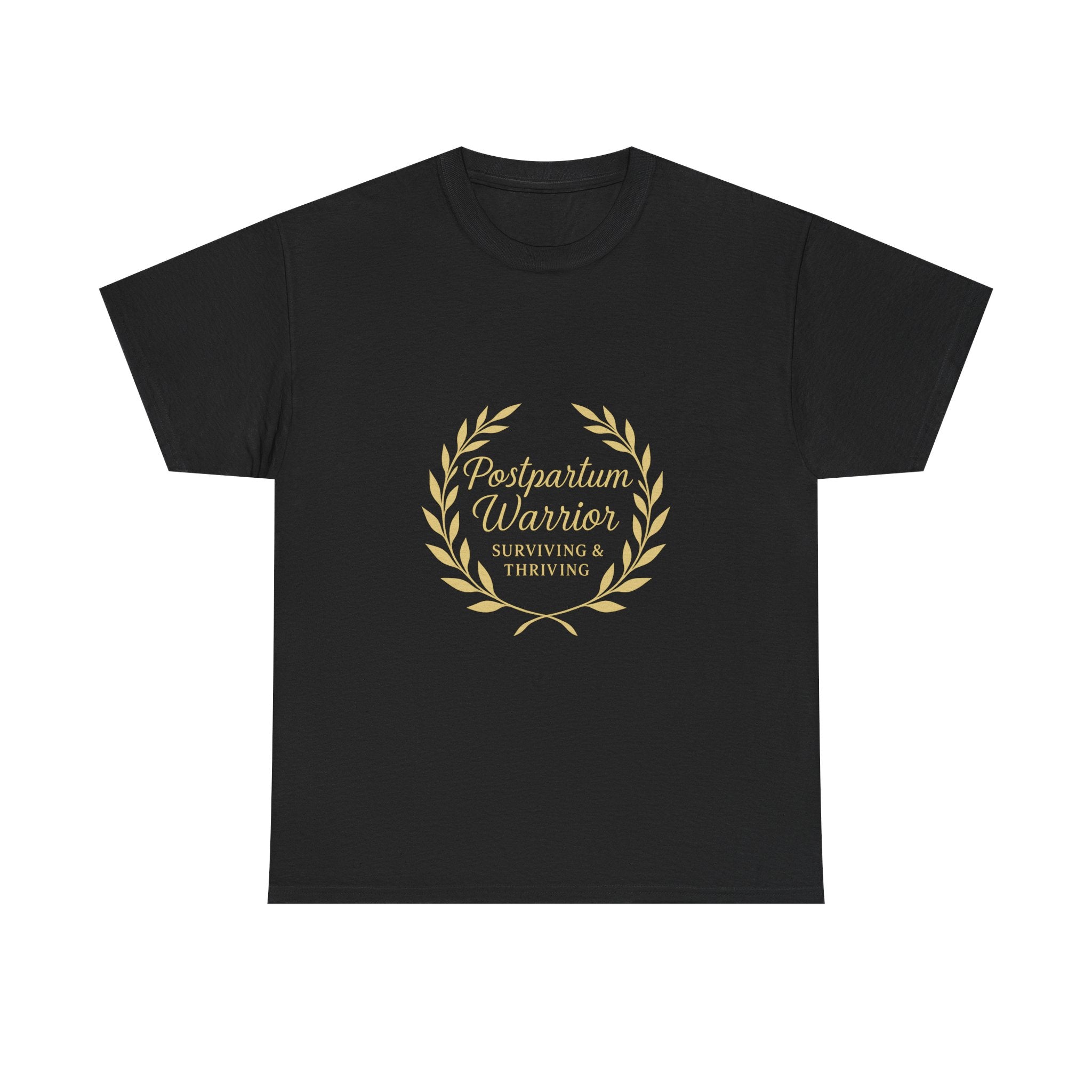 Postpartum Warrior Surviving And Thriving T-Shirt | Unique Gift | Graphic Tee