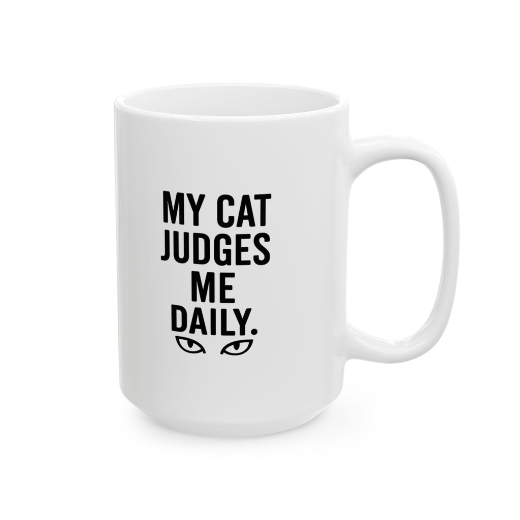 My Cat Judges Me Daily Coffee Mug | Cat Lover Gift | Ceramic Mug