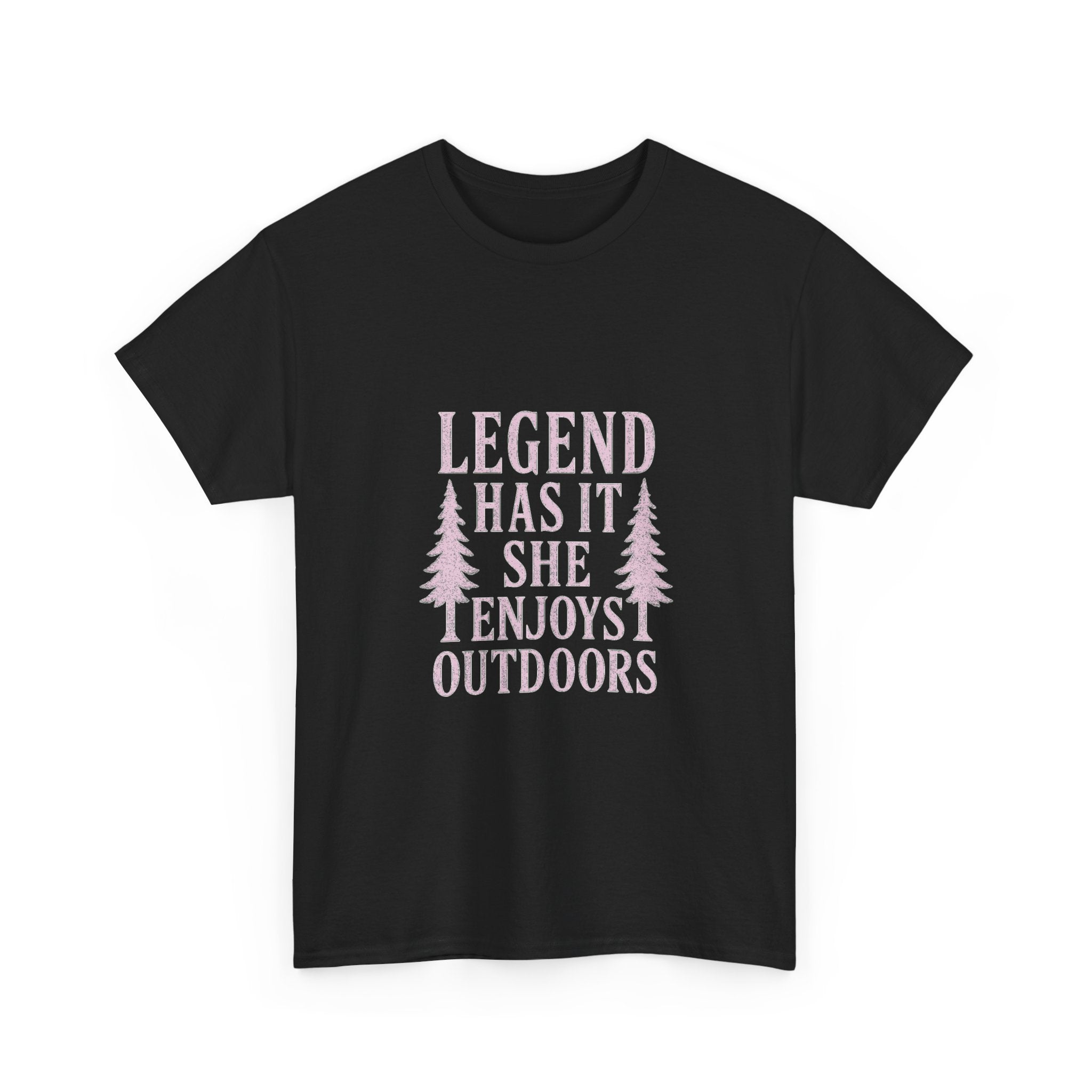 Legend Has It She Enjoys the Outdoors T-Shirt | Unique Gift | Graphic Tee