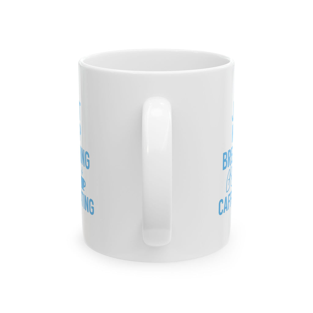 Respiratory Therapist Just Keep Breathing And Caffeinating Coffee Mug | Unique Gift | Ceramic Mug