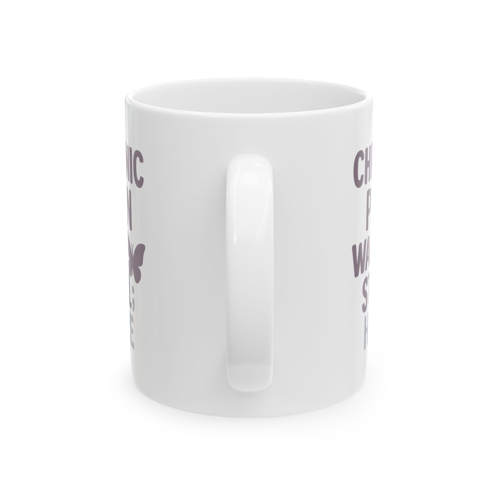 Chronic Pain Warrior Hurts But Still Here Coffee Mug | Unique Gift | Ceramic Mug