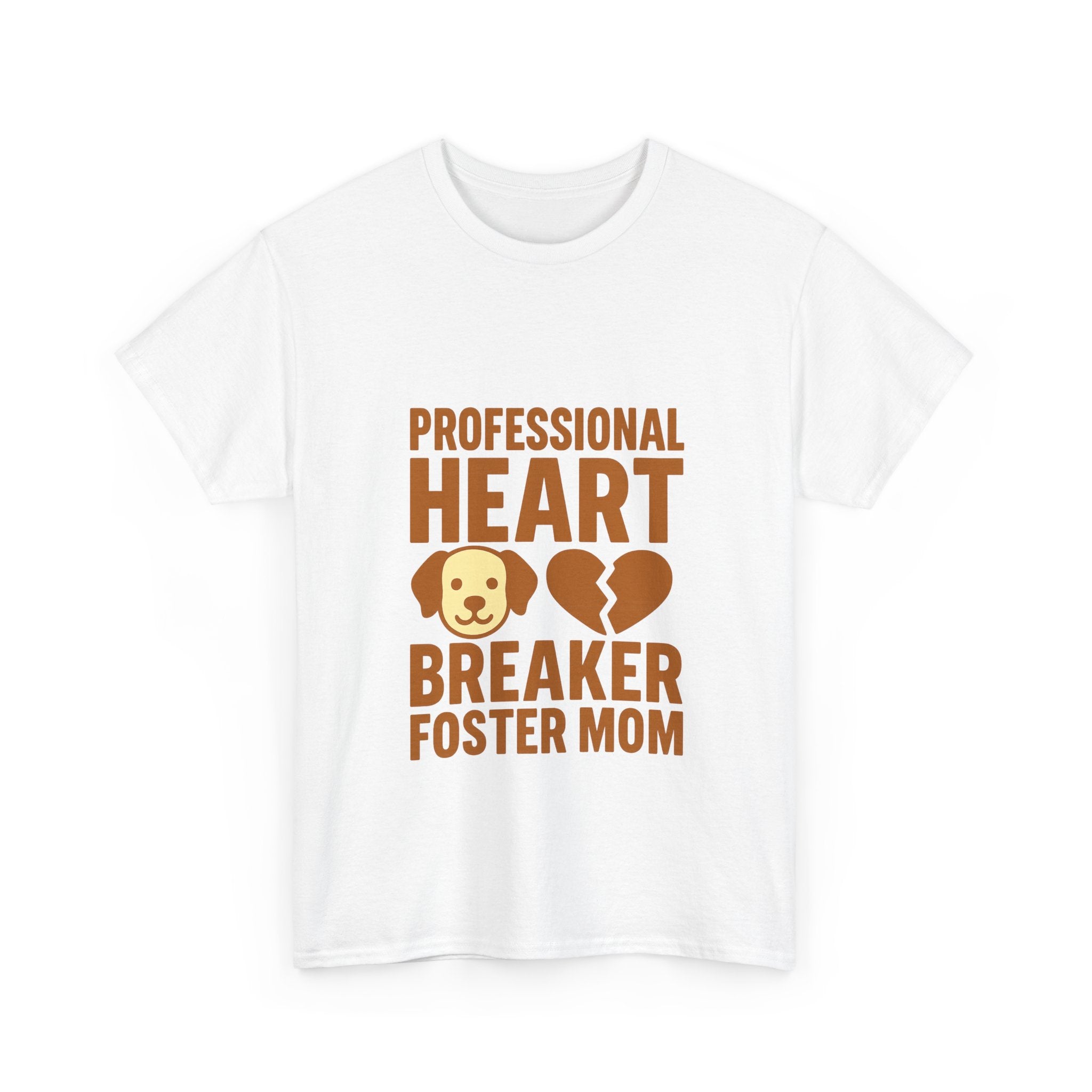 Dog Foster Mom Professional Heart Breaker T-Shirt | Dog Lover Gift | Graphic Tee