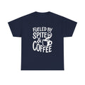 Fueled By Spite And Coffee Funny T-Shirt | Coffee Lover Gift | Graphic Tee