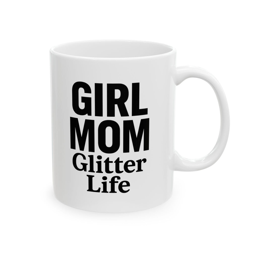 Girl Mom The Drama Is Real Coffee Mug | Funny Mom Gift | Ceramic Mug