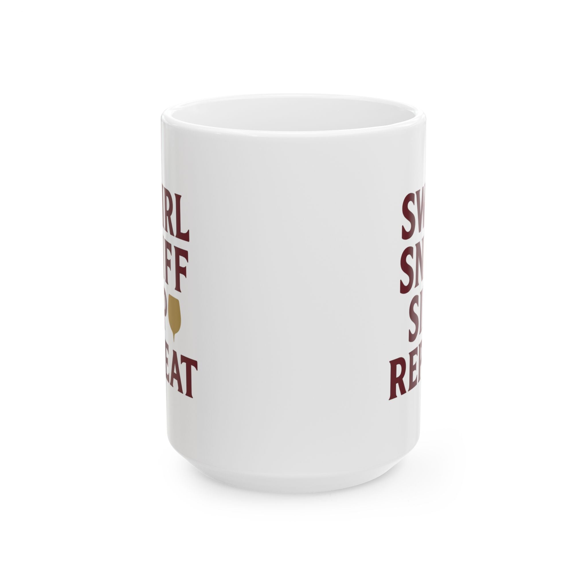 Sommelier Swirl Sniff Sip Repeat Coffee Mug | Unique Gift | Ceramic Mug