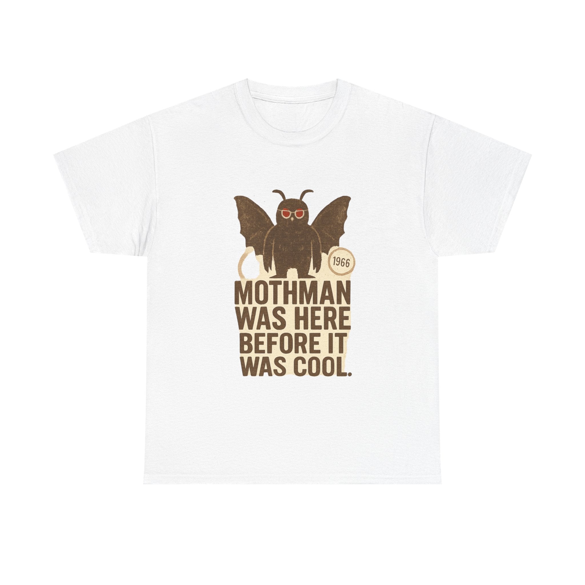 Mothman Was Here Before It Was Cool T-Shirt | Unique Gift | Graphic Tee