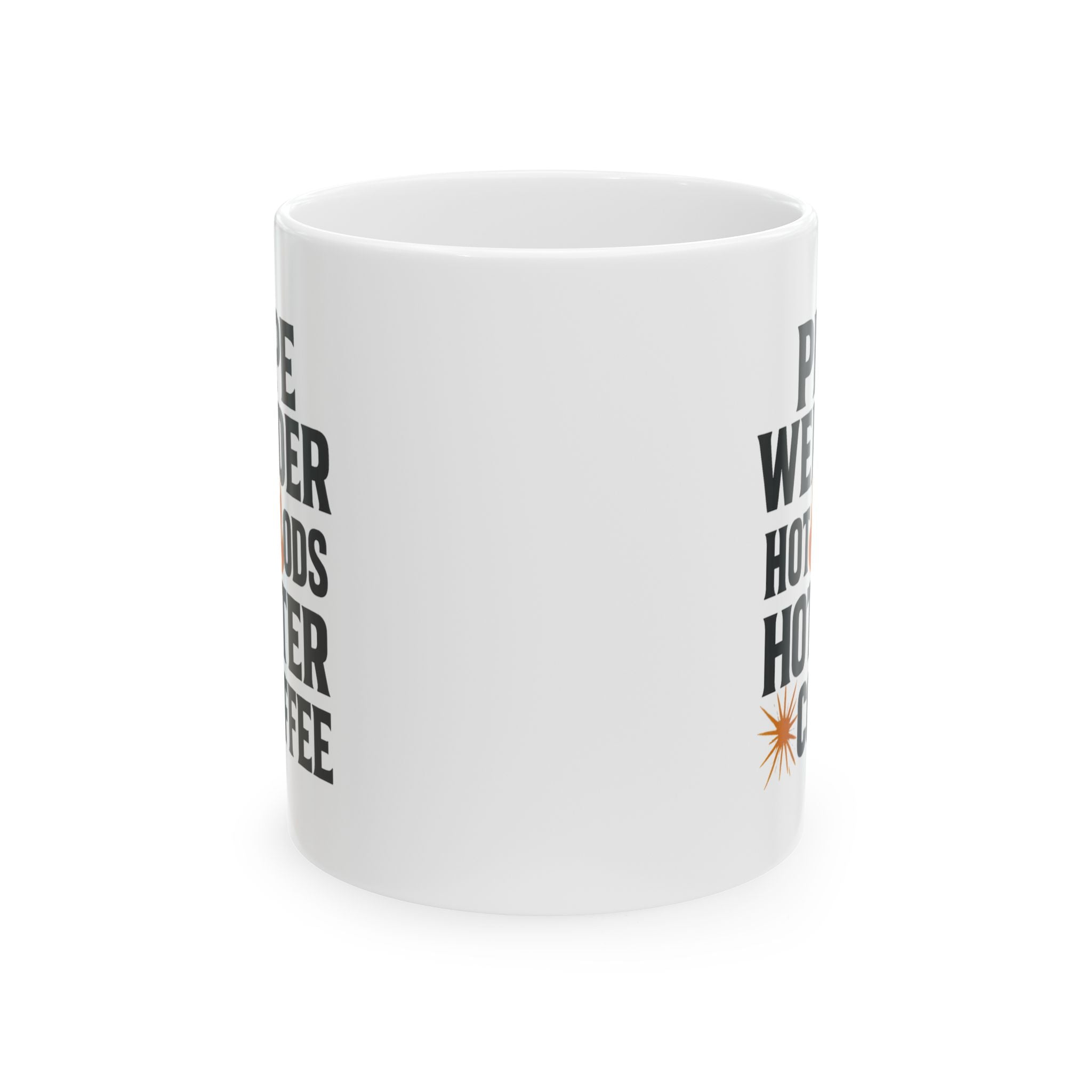 Pipe Welder Hot Rods And Hotter Coffee Coffee Mug | Coffee Lover Gift | Ceramic Mug