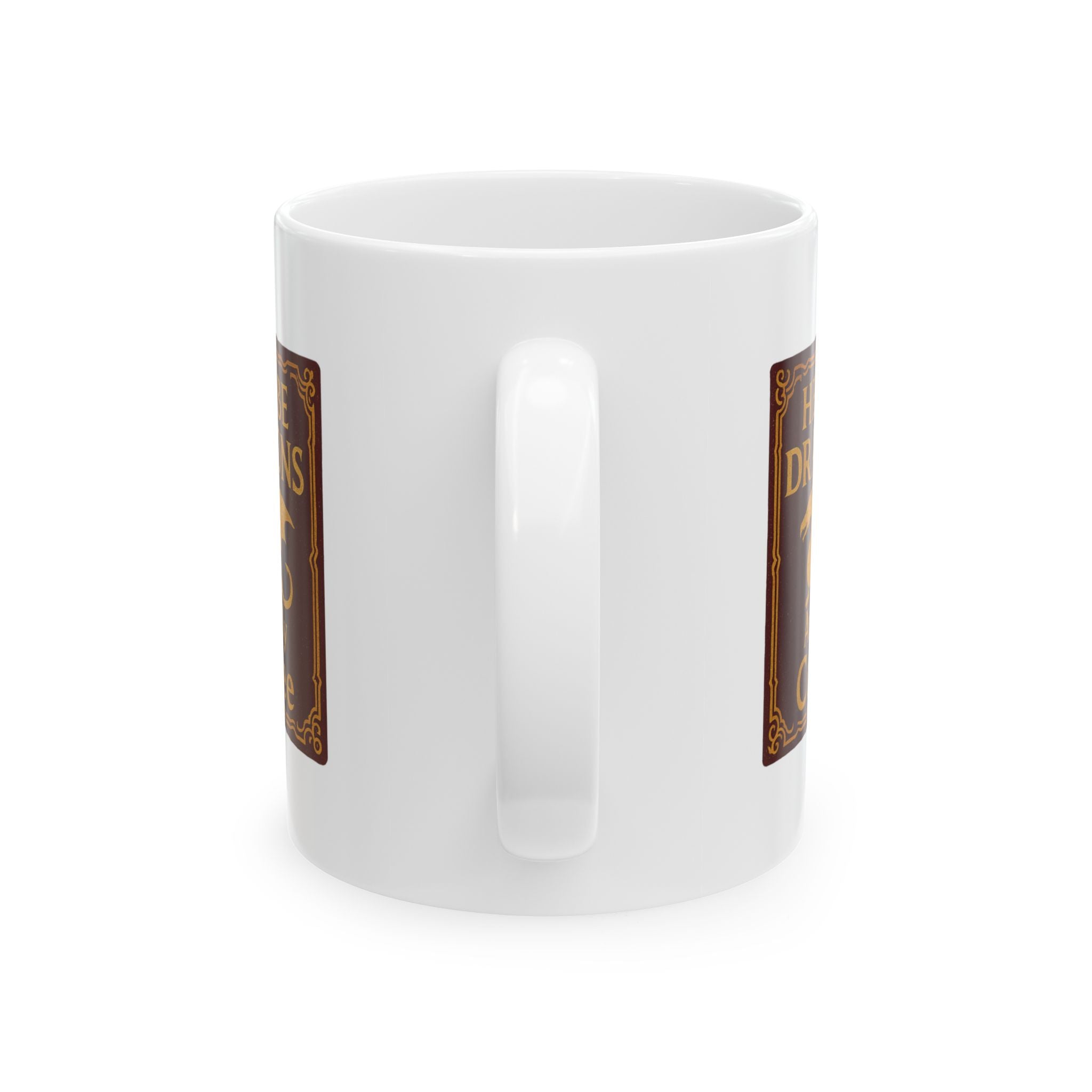 Dragon Lover Here Be Dragons Ceramic Mug