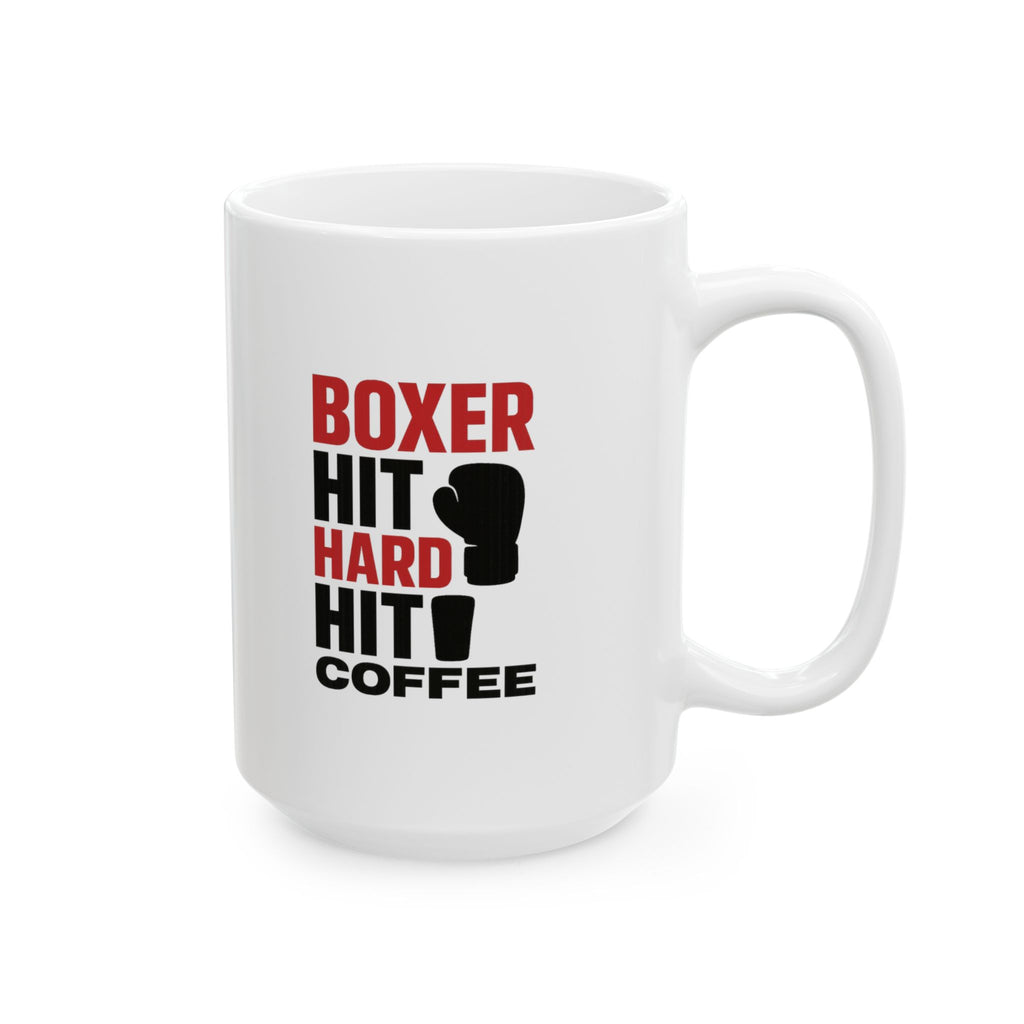 Boxer Gym Rat Hit Hard Hit Often Hit Coffee Coffee Mug | Coffee Lover Gift | Ceramic Mug